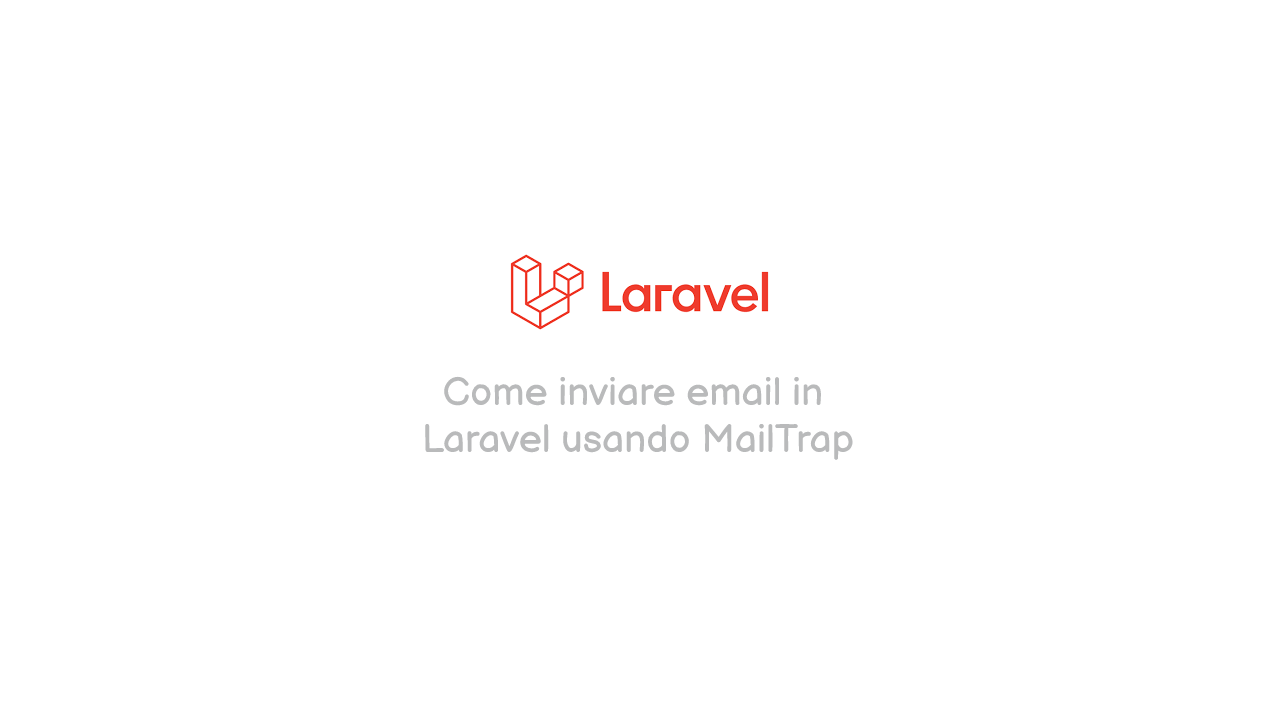 Come inviare email in Laravel usando MailTrap